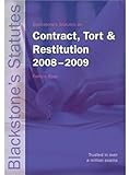 Blackstone's statutes on contract, tort & restitution, 2008-2009