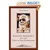 Ramana Maharshi and the Path of Self-Knowledge