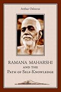 Ramana Maharshi and the Path of Self-Knowledge