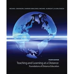 Teaching and Learning at a Distance: Foundations of Distance Education (4th Edition)