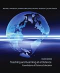 Teaching and Learning at a Distance: Foundations of Distance Education (4th Edition)