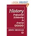 History: Professional Scholarship in America
