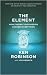 The Element: How Finding Your Passion Changes Everything