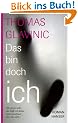 Das bin doch ich: Roman