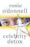 Celebrity Detox: (the fame game)