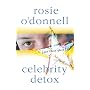 Celebrity Detox: (the fame game)