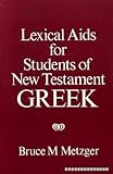 Lexical aids for students of New Testament Greek