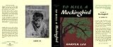To Kill A Mockingbird (facsimile dust jacket for the first edition book: NO BOOK)