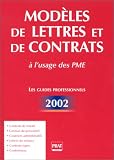Revue Prat  / Modèles de lettres et de contrats à l'usage des PME, édition 2002