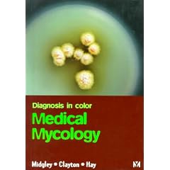 Medical Mycology, 1st, 1997, Mosby (Mosby-Wolfe)
