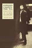Review Cambridge University Press  / Edward Carpenter 1844-1929: Prophet of Human Fellowship