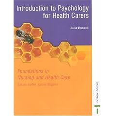 Foundations in Nursing and Health Care  - Introduction to Psychology for Health Carers
