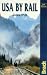 USA by Rail (Rail Guides)
