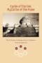 Cycles of the Sun, Mysteries of the Moon: The Calendar in Mesoamerican  Civilization
