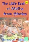 Books : The Little Book of Maths from Stories: Little Books with Big Ideas (Little Books): Little Books with Big Ideas (Little Books)