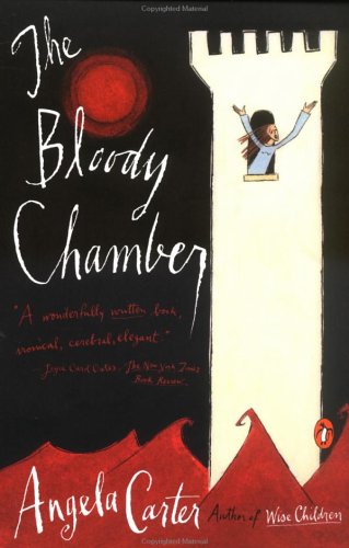 The Bloody Chamber & Other Sto