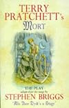 Mort: The Play (Discworld Series)