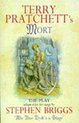 Mort: The Play (Discworld Series)