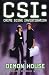 CSI (Crime Scene Investigation): Demon House (CSI)