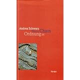Wenn Chaos Ordnung istvon "Andrea Schwarz"