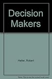 The decision makers