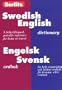 Berlitz Swedish-English Dictionary/Engelsk-Svensk Ordbok