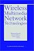 Wireless Multimedia Network Technologies (The Spri...