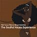 Soulful House Experience