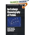 Ion Exchange Chromatography of Proteins (Chromatographic Science) by  Yamamoto