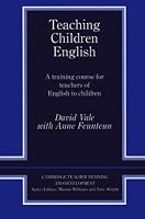 Teaching Children English: An Activity Based Training Course (Cambridge Teacher Training and Development)