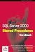 SQL server 2000 Stored Procedure Handbook by Tony Bain ISBN 1861008252