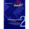 Fit for Guitar 2, Tonleiterübungen für Sologitarre Fit for Guitar 2, Tonleiterübungen für Sologitarre