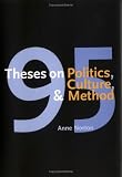 95 Theses on Politics, Culture, and Method