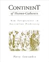 Continent of Hunter-Gatherers: New Perspectives in Australian Prehistory (Cambridge World Archaeology S.)