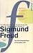 The Complete Psychological Works of Sigmund Freud: "The Psychopathology of Everyday Life" v. 6