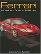 Ferrari: A Complete Guide to All Models