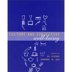 Culture and Subjective Well-Being (Well-Being and Quality of Life)