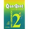 QuerBeet 2, Das Liederbuch, 241 Neue Lieder
