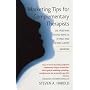 Marketing Tips for Complementary Therapists: 101 Tried and Tested Ways to Attract and Retain Clients