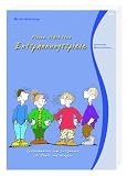 Meine staerksten Enstspannungsspiele: Spielesammlung zum Entspannen in Gruppen