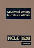 Review Gale Cengage  / Nineteenth-Century Literature Criticism, Vol. 120 (Nineteenth Century Literature Criticism)