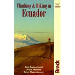 Climbing and Hiking in Ecuador (Bradt Travel Guide Climbing & Hiking in Ecuador)