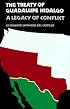 The Treaty of Guadalupe Hidalgo: A Legacy of Conflict