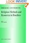 Religious Methods and Resources in Bioethics (Theology and Medicine)