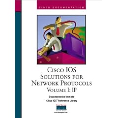 Cisco IOS 12.0 Solutions for Network Protocols: IP, IP Routing v.1: IP, IP Routing Vol 1 (Cisco IOS reference library)