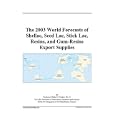 The 2003 World Forecasts of Shellac, Seed Lac, Stick Lac, Resins, and Gum-Resins Export Supplies