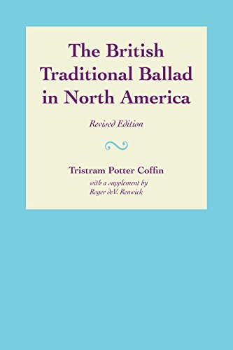 The British Traditional Ballad in North America (American Folklore Society Bibliographical and Special)