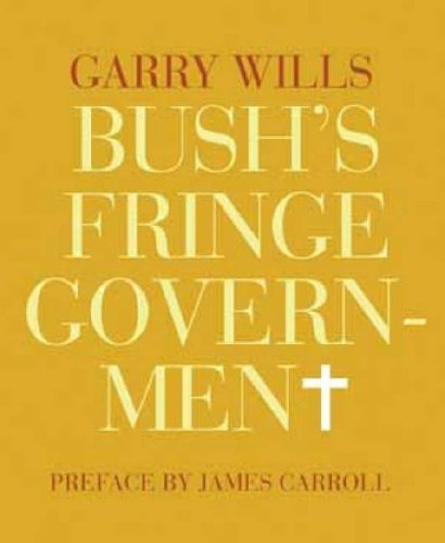 Bush's Fringe Government under General in The Books Store