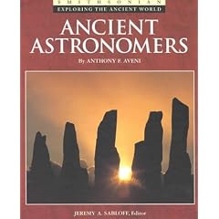 Ancient Astronomers (Exploring the Ancient World)