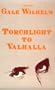 Torchlight to Valhalla